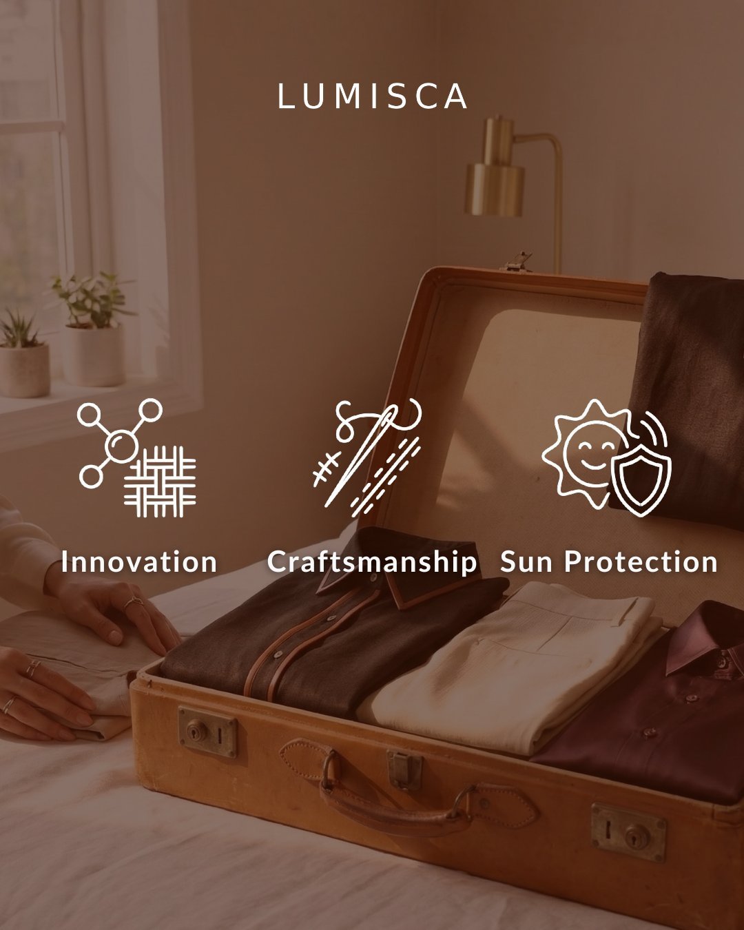 Lumisca - Innovation, Craftsmanship, Sun Protection